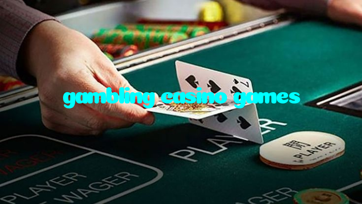 gambling casino games